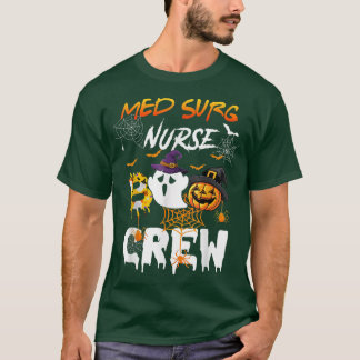 Med Surg Nurse Boo Crew RN Bitmunt Ghost Witch Hal T-shirt
