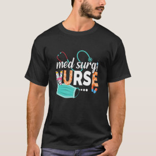 Med Surg Nurse Cute Nurses Week 2022 T-shirt
