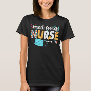 Med Surg Nurse Cute Nurses Week 2022 T-shirt