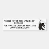 Meddle niet in de zaak van Dragons Silhouette Bu Bumpersticker (Voorkant)