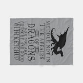 Meddle Not In The Affairs Of Dragons Funny Dragon  Fleece Deken (Voorkant (Horizontaal))