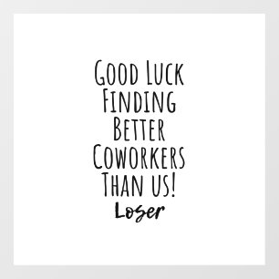 medewerker, collega, afscheid, veel succes T-Shirt Raamsticker