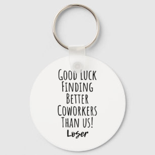 medewerker, collega, afscheid, veel succes T-Shirt Sleutelhanger