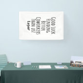 medewerker, collega, afscheid, veel succes T-Shirt Spandoek (Beurs)