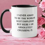 Medewerker Ik heb nooit gevraagd om 's werelds bes Mok<br><div class="desc">Grappige koffie mok met gezegde "Ik heb nooit gevraagd om 's werelds beste medewerker te zijn, maar hier ben ik het absoluut aan het verpletteren." Grappige Unieke Idee Cup Gift voor de beste werknemer grootste werknemer, perfect voor elke verjaardag, kerst, viering of gewoon omdat je je geliefde moet vertellen hoeveel...</div>