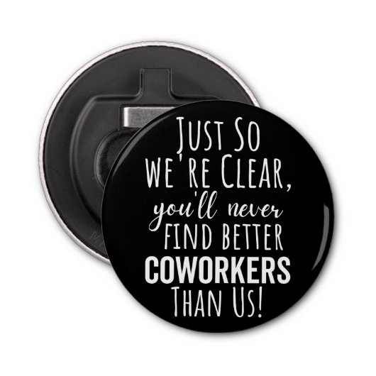 Medewerker Vaarwel | Medewerker Moving | Verlaten  Button Flesopener (Voorkant)