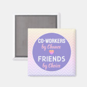 Medewerkers! Speciaal vriendschapscadeau Magneet (Voorkant / Achterkant)