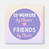 Medewerkers! Speciaal vriendschapscadeau Magneet (Voorkant)