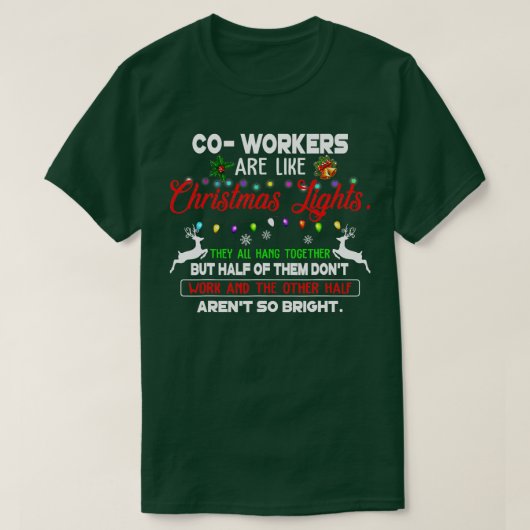 Medewerkers zijn als kerstlichten die ze allemaal t-shirt (Design voorkant)