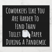 Medewerkers zoals jij zijn moeilijker te vinden likeurfles etiket (Enkel label)