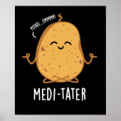 Medi-tater Grappige Mediterende Aardappel Pun Donk Poster (Voorkant)