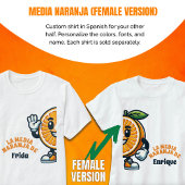 Media Naranja Aangepast Spaans (Vrouw versie) T-shirt