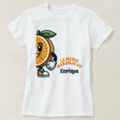 Media Naranja Aangepast Spaans (Vrouw versie) T-shirt (Design voorkant)