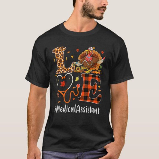 Medical Assistant Love Thanksgiving Leopard Funny T-shirt (Voorkant)