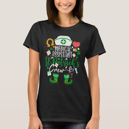Medical Assistant St Patrick's Day Nurse Crew Fami T-shirt (Voorkant)