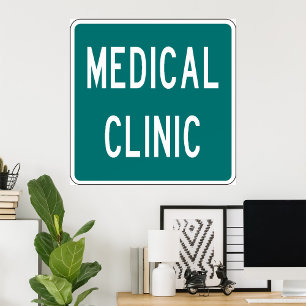 Medical Clinic Road Sign Poster