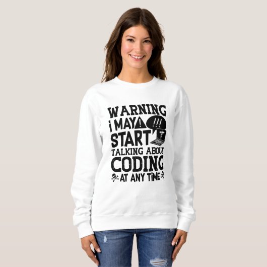 Medical Coder Coding Warning I May Start Talking Trui (Voorkant volledig)