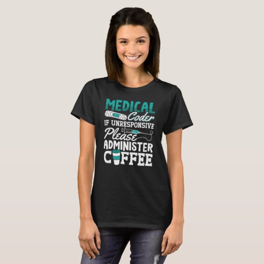 Medical Coder Coffee Assistant ICD Coding T-shirt (Voorkant volledig)