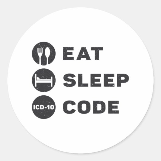 Medical Coder Eat Sleep Code ICD Coding Programmer Ronde Sticker (Voorkant)