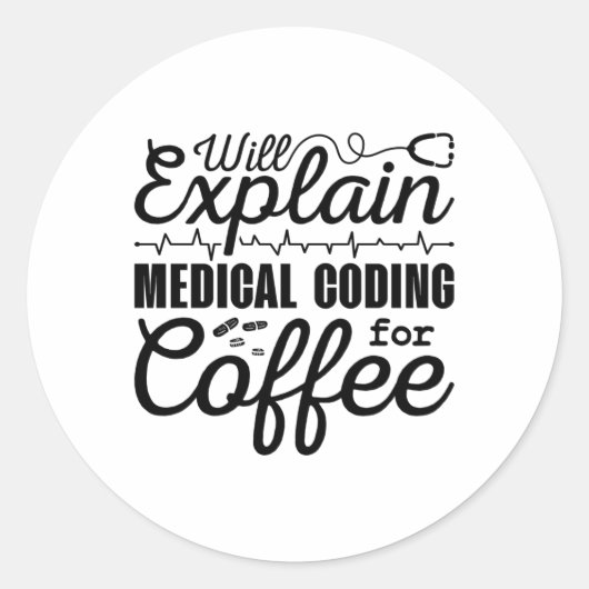 Medical Coder Medical Coding Coffee Coding ICD Ronde Sticker (Voorkant)