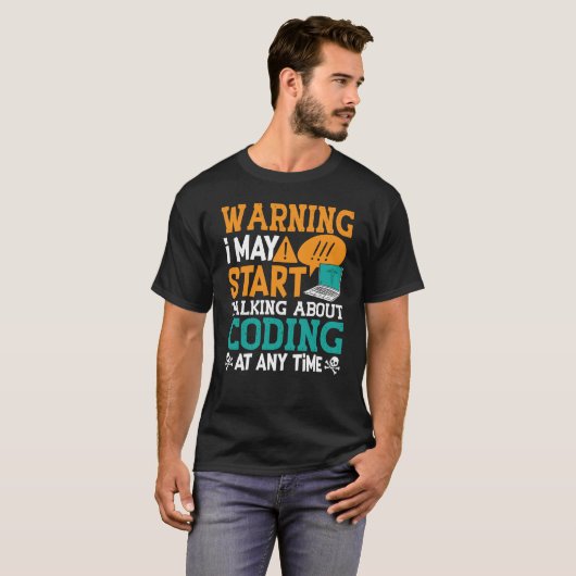 Medical Coder Warning I May Start Talking Coding T-shirt (Voorkant volledig)
