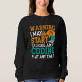 Medical Coder Warning I May Start Talking Coding Trui (Voorkant)