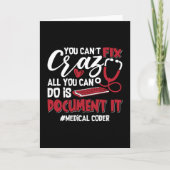 Medical Coder You Can't Fix Crazy ICD Coding Gift Kaart (Voorkant)