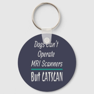 Medical Joke Dogs en Cats Dad Joke Funny Sleutelhanger