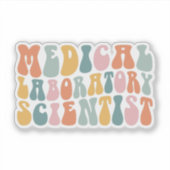 Medical Laboratory Scientist Week Sticker (Voorkant)