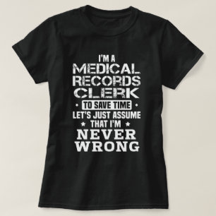Medical Records Clerk T-shirt