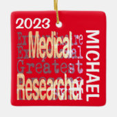 Medical Researcher Extraordinaire CUSTOM Keramisch Ornament (Voorkant)