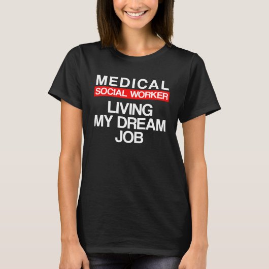 Medical Social Worker MSW 1 T-shirt (Voorkant)