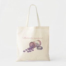 Medically Regulated Cute Pink Pill Bottle Girly Tote Bag