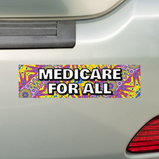 MEDICARE FOR ALL ( u kunt de woorden wijzigen ) Bumpersticker (Op auto)