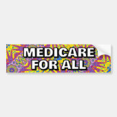 MEDICARE FOR ALL ( u kunt de woorden wijzigen ) Bumpersticker (Voorkant)