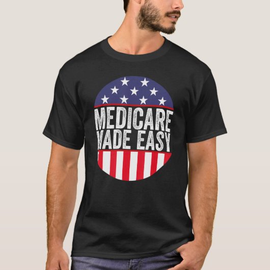 Medicare Gemakkelijk Verzekeringsagent Makelaar Ve T-shirt (Voorkant)