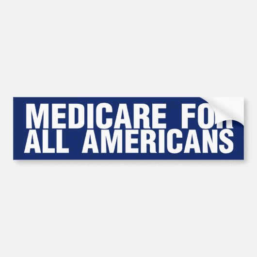 Medicare voor Alle Amerikanen Bumpersticker (Voorkant)