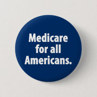 Medicare voor alle Amerikanen Button