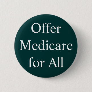 Medicare voor iedereen aanbieden ronde button 5,7 cm