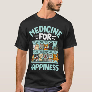 Medicijn voor Geluk Genoemd Katten Elke Dag Kat K T-shirt