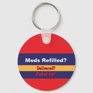 Medicijnen bijgevuld? Gelezen? Opgehaald? Rood Gee Sleutelhanger