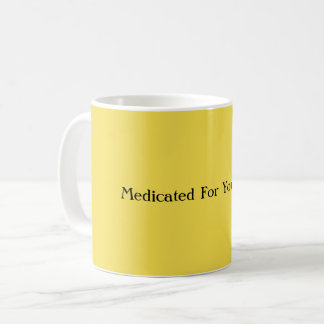 Medicijnen voor uw koffie Mok
