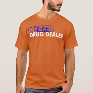 Medicijnenstudent met licentie voor drugshandel t-shirt