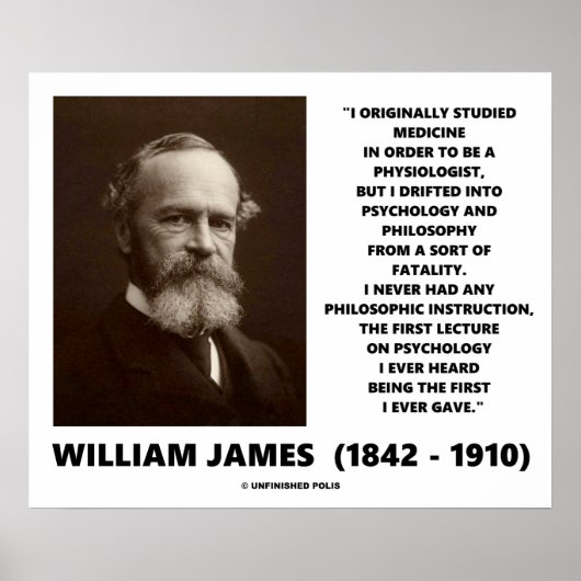 Medicine Psychology Philosophy William James Quote Poster (Voorkant)