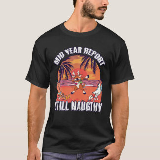 Medio jaar rapport nog steeds negenjarig kerstrenr t-shirt
