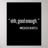 Mediocrates Funny Philosopher, Filosofie Citaat Pu Poster (Voorkant)