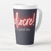 Mediocre! 17oz. Latte mok (Rechterhoek)