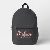 Mediocre! Backpack Bedrukte Rugzak (Voorkant)