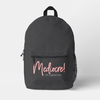 Mediocre! Backpack Bedrukte Rugzak