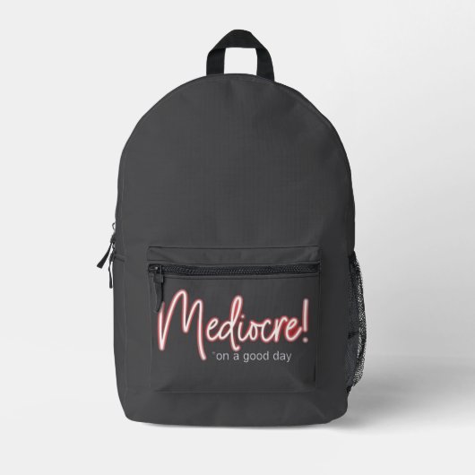 Mediocre! Backpack Bedrukte Rugzak (Voorkant)